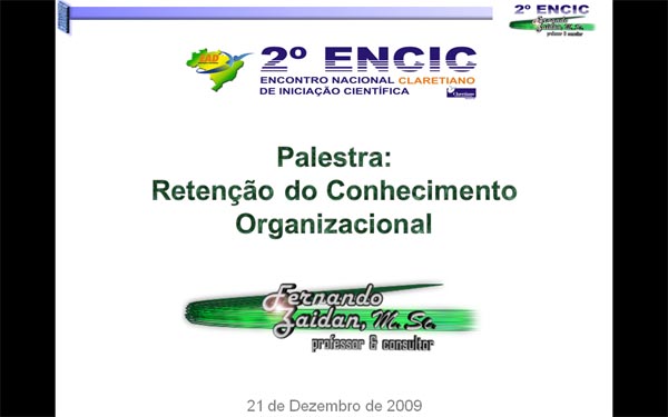 Fernando Zaidan - Palestra Retenção do Conhecimento - 2009